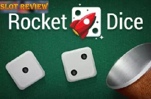 Rocket Dice Slot Review